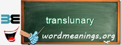 WordMeaning blackboard for translunary